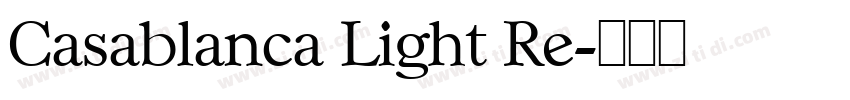Casablanca Light Re字体转换